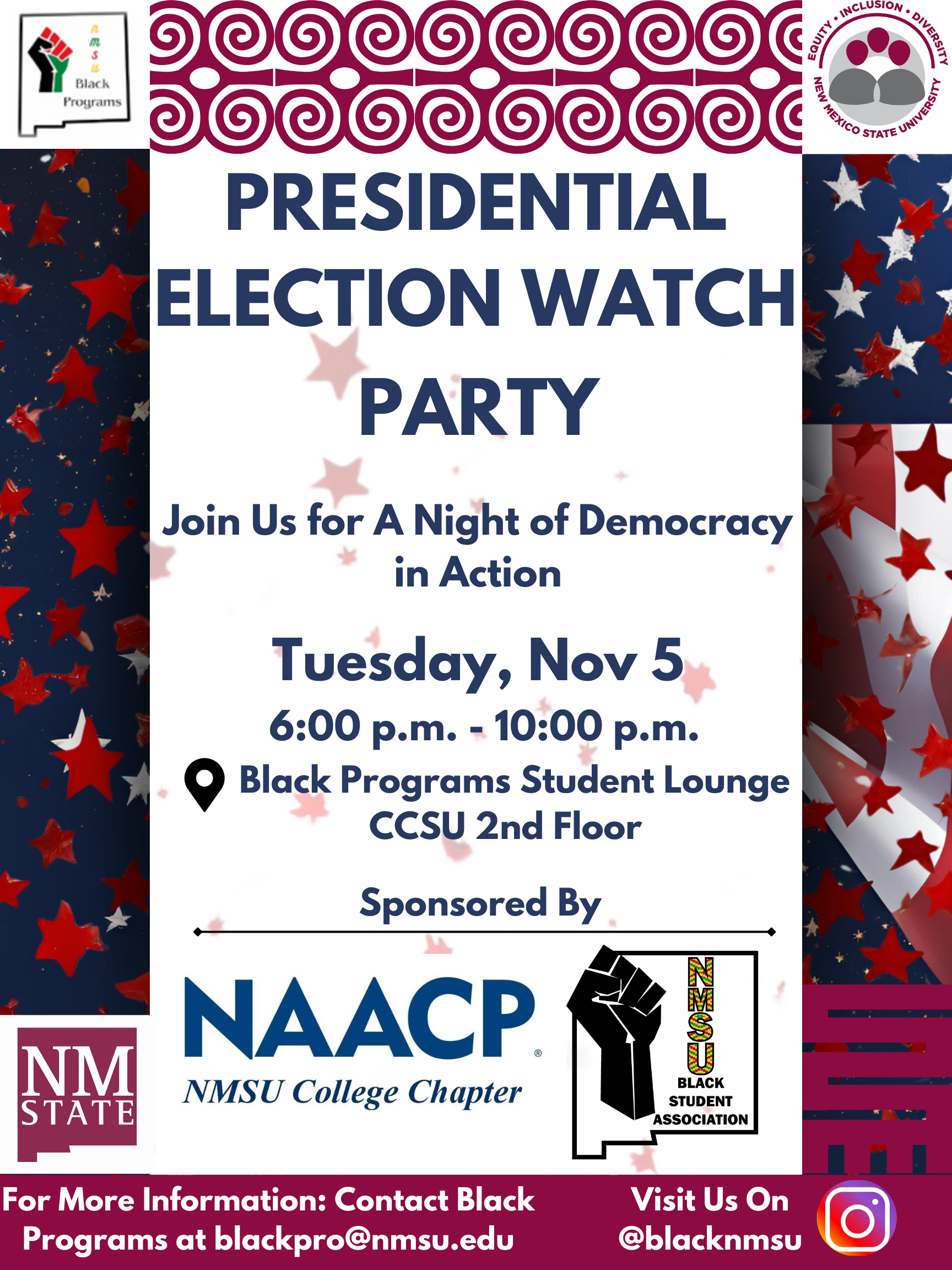 The image is a flyer for a "Presidential Election Watch Party." The background has a section with a blue and white star pattern and another with swirling red spirals at the top. On the left side, a logo for NMSU Black Programs features a raised fist and colored text. Adjacent to this is a smaller NMSU logo. At the top right is a circular logo with the words "Equity • Inclusion • Diversity" surrounding three abstract human figures. The main text is in bold navy blue, positioned centrally, announcing the event details. Beneath this, the event is said to be sponsored by "NAACP NMSU College Chapter" and the "Black Student Association,